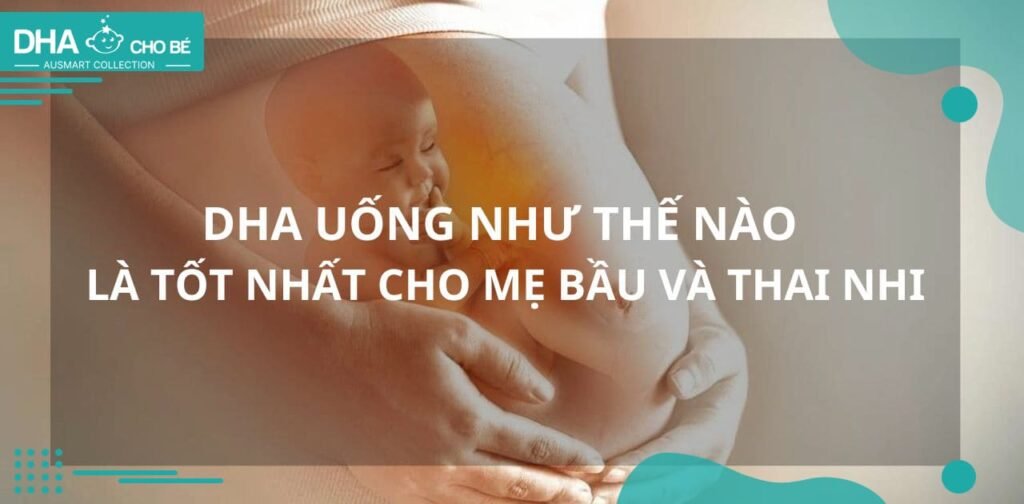 dha uống như thế nào